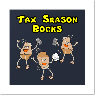 Tax Season Rocks Posters and Art